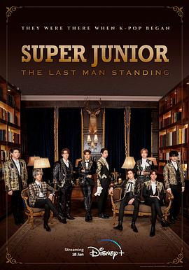91国产探花《Super Junior The Last Man Standing》免费在线观看
