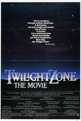 91大神《阴阳魔界 Twilight Zone: The Movie》免费在线观看